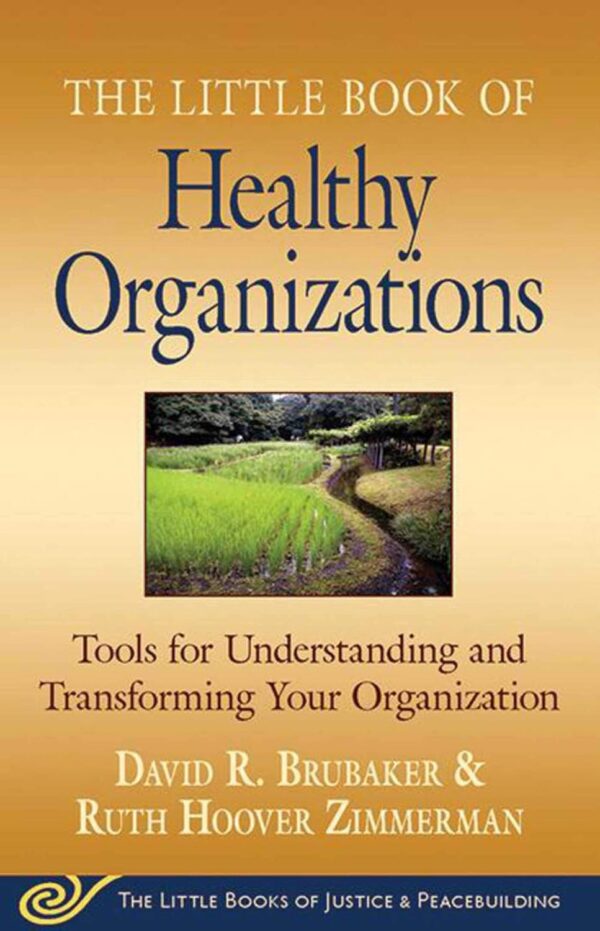 Little Book of Healthy Organizations