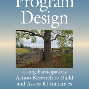 Little Book of Restorative Justice Program Design