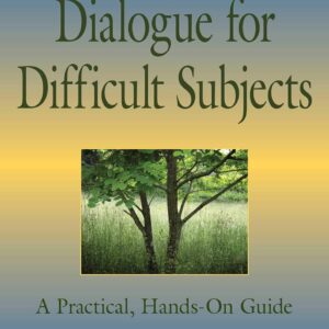 Little Book of Dialogue for Difficult Subjects