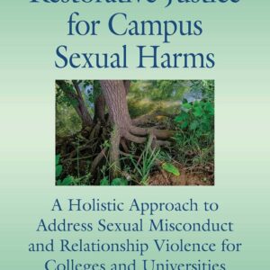 The Little Book of Restorative Justice for Campus Sexual Harms