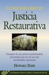 Book cover for El Pequeno libro de justicia restaurativa