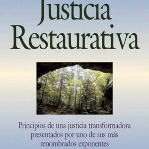 El Pequeno Libro de la Justicia Restaurativa