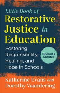 Book cover for little book of restorative justice in education, 2nd edition 